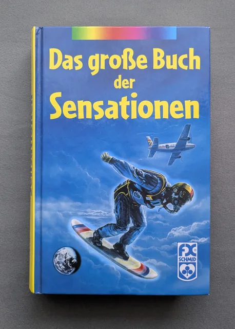 Das große Buch der Sensationen 2005 FX Schmid Ravensburger